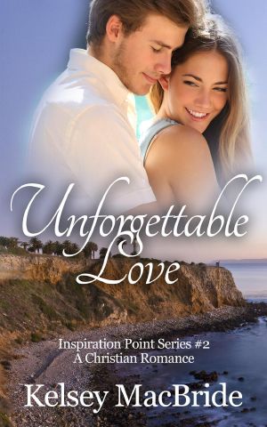 [Inspiration Point Series 02] • Unforgettable Love